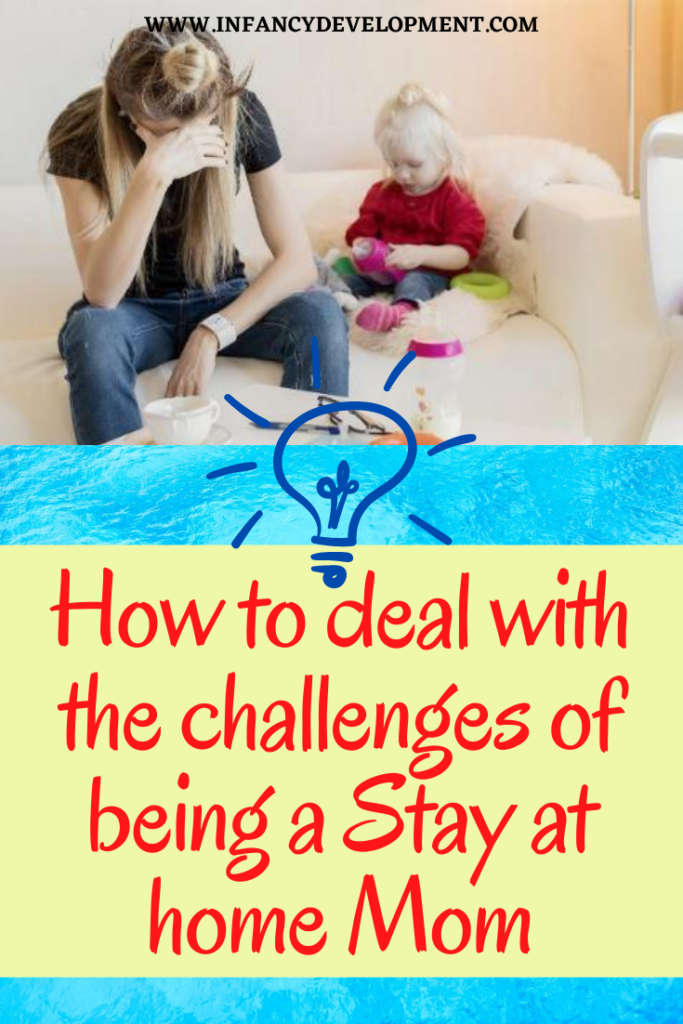 challenges of being  a stay at home mom